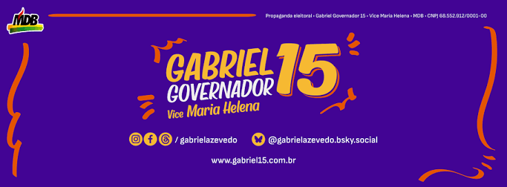 Gabriel 15 — Governador, Vice Maria Helena